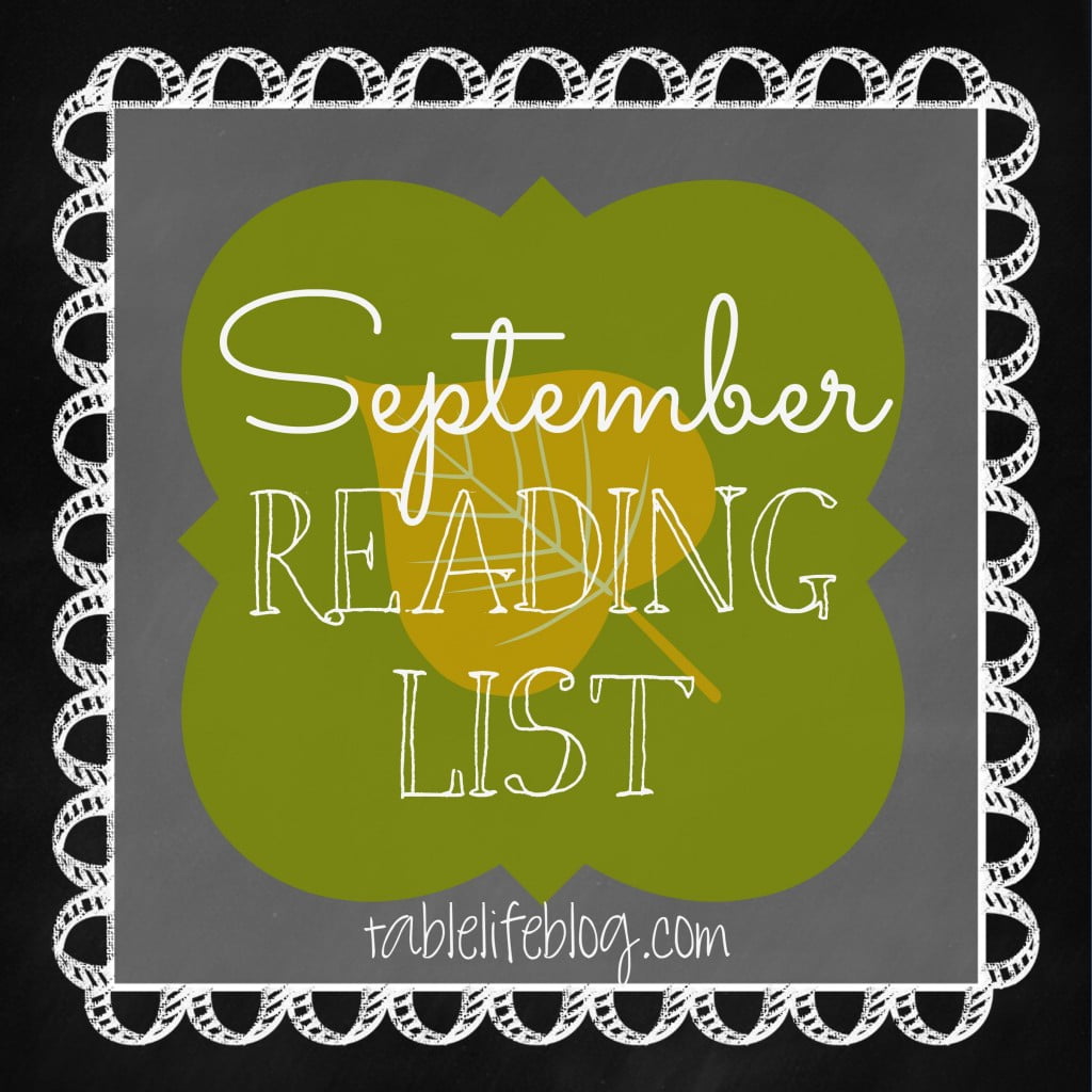 September Reading List • TableLifeBlog