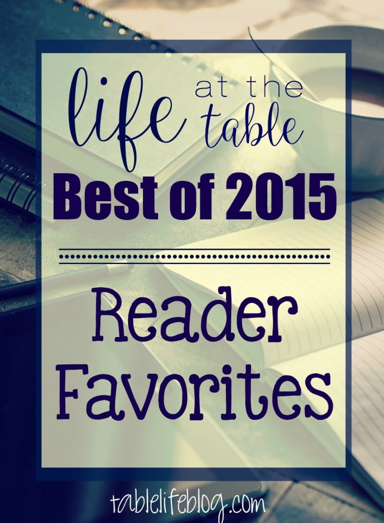 Life at the Table Best of 2015 - Reader Favorites