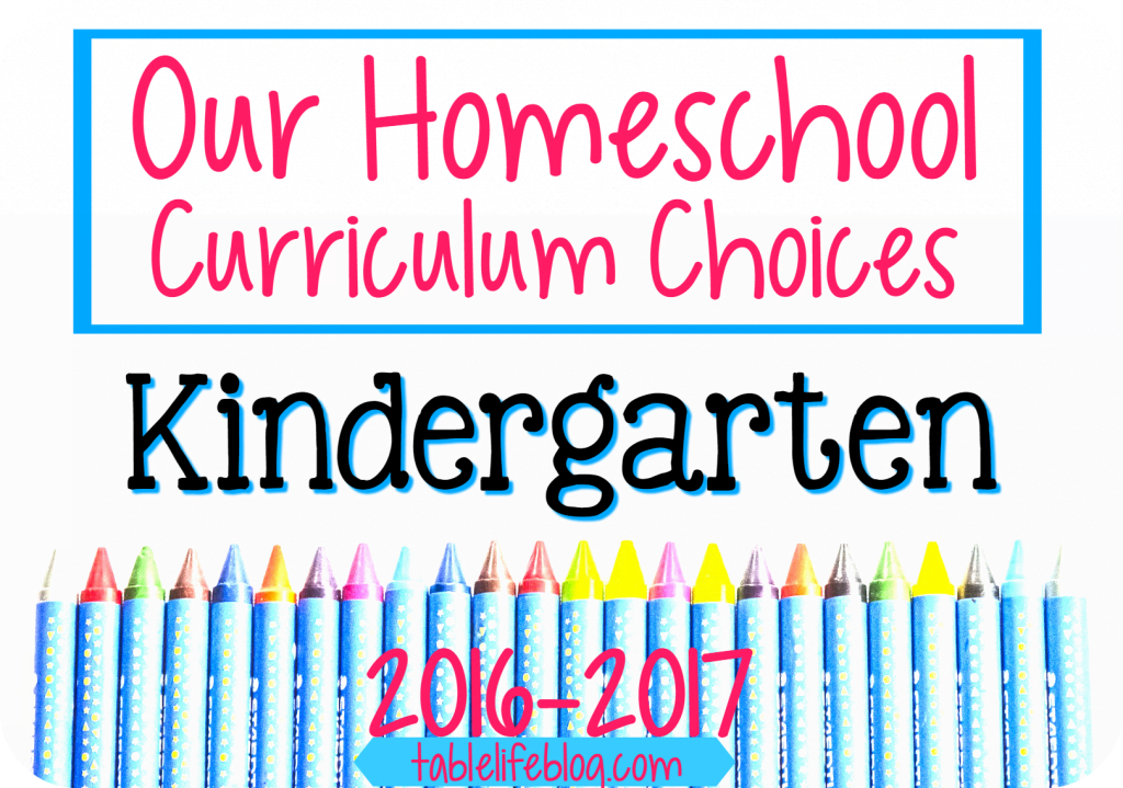 Our Homeschool Kindergarten Curriculum Choices