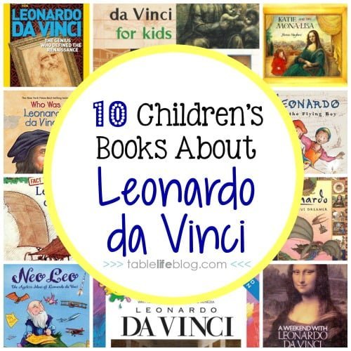 10 Children's Books About Leonardo da Vinci