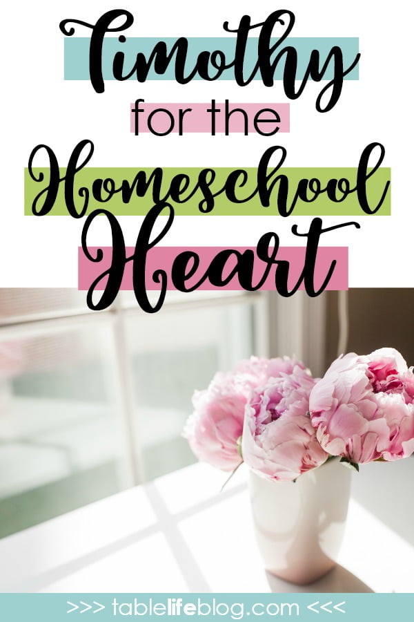 Timothy for the Homeschool Heart